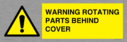 warning-rotating-parts-behind-cover~